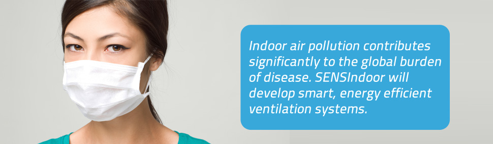 SENSIndoor will develop smart, energy efficient ventilation systems.